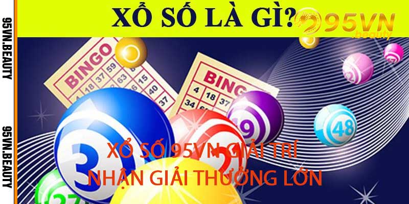 Xổ Số 95VN